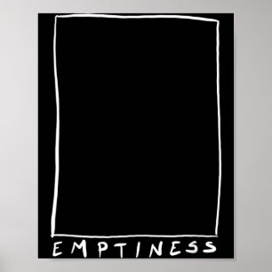 Emptiness Funny Sarcastic Humor Quote Emptiness Poster