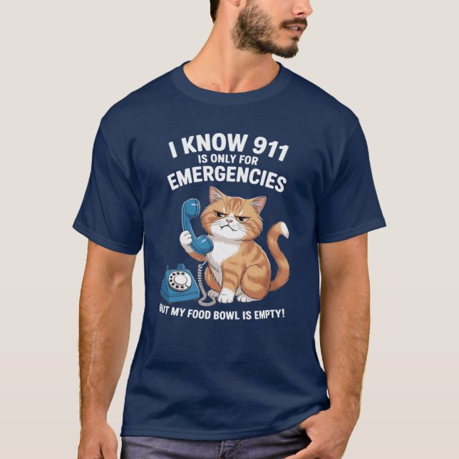Empty Food Bowl Emergency Cat family T-Shirt (Front)