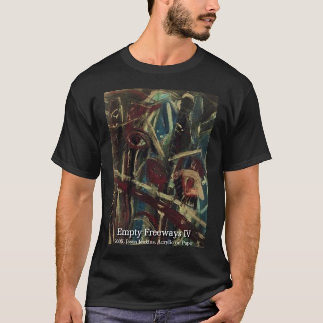 EMPTY FREEWAYS IV T-Shirt (Front)