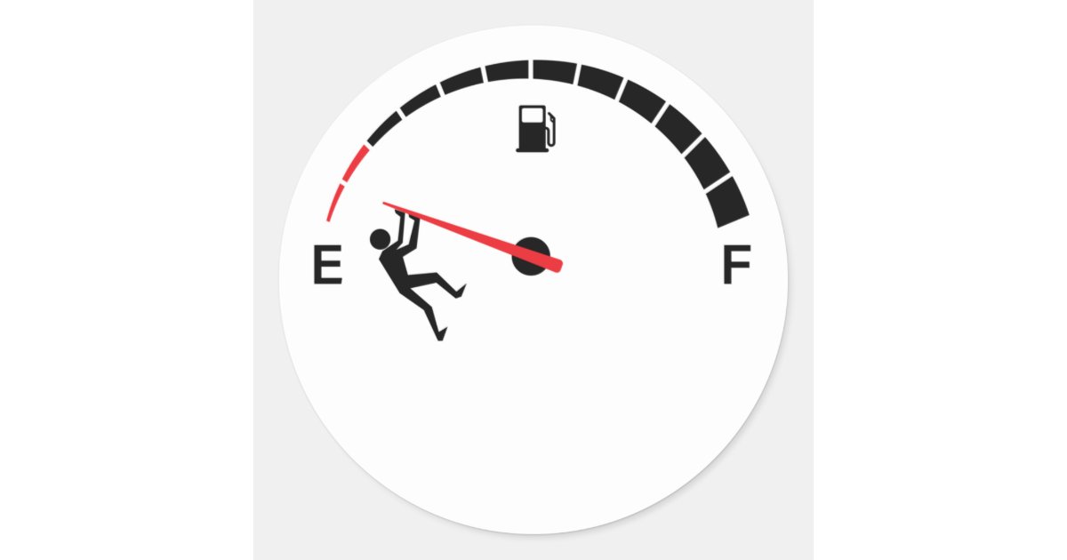 Empty fuel tank funny design classic round sticker Zazzle