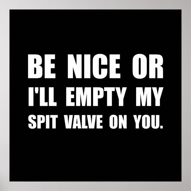 Empty My Spit Valve Poster (Front)