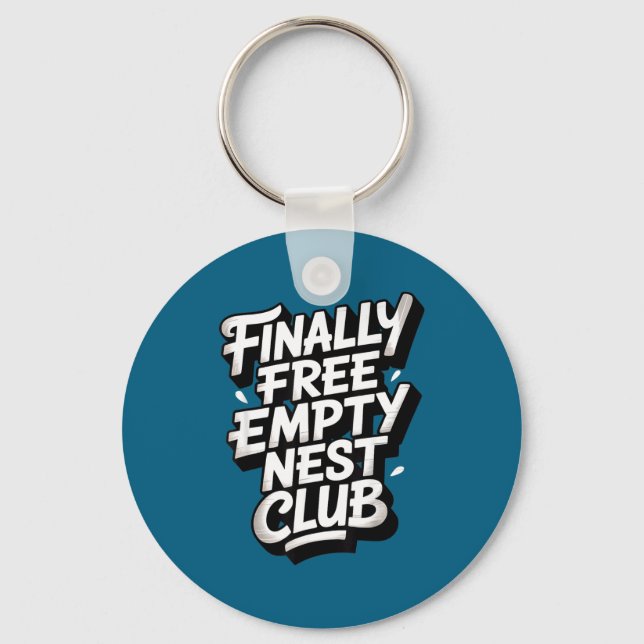 Empty Nest Parenting Empty Nester Design Keychain (Front)
