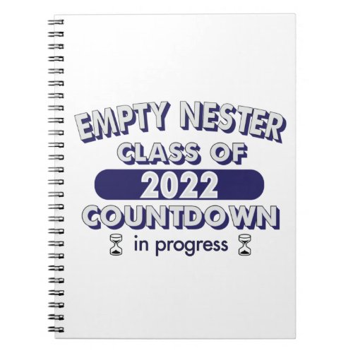 Empty Nester Class of 2022 Countdown in Progress Notebook