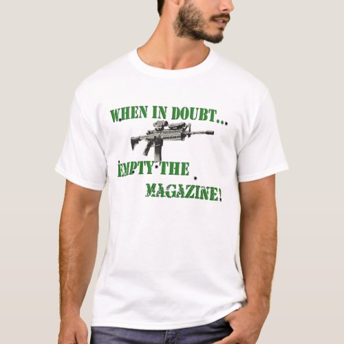 Empty The Magazine T_Shirt