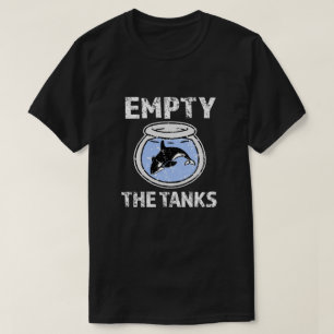Empty the Tanks - Free the Orca Whales Shirt