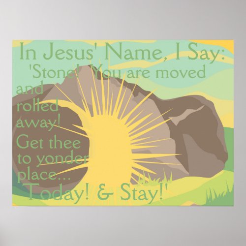 Empty Tomb I Stone Yonder Place 24X18 Poster
