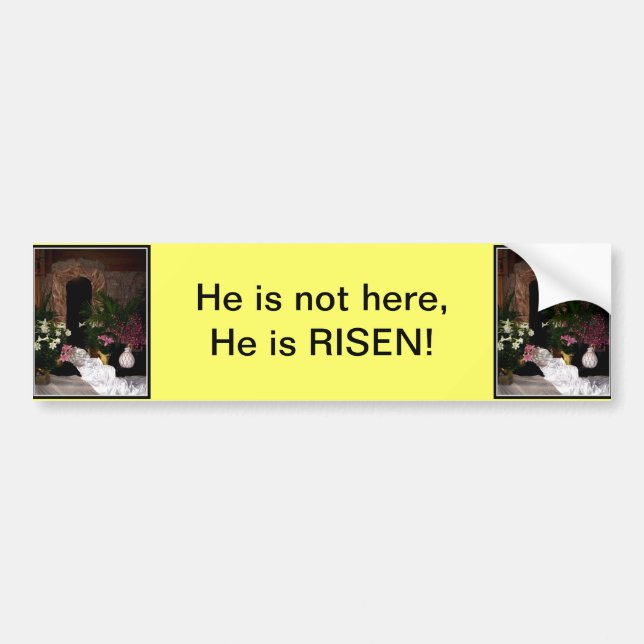 Empty Tomb of Easter Bumper Sticker (Front)