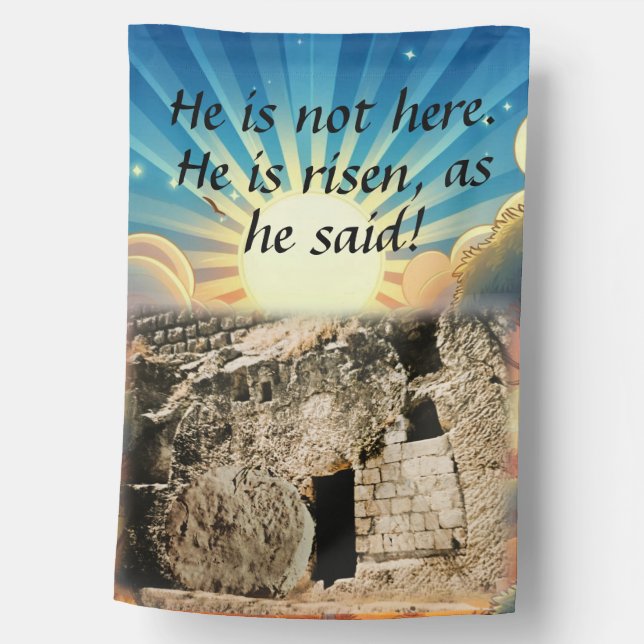 Empty Tomb with "He is Risen" Scripture House Flag (Front)