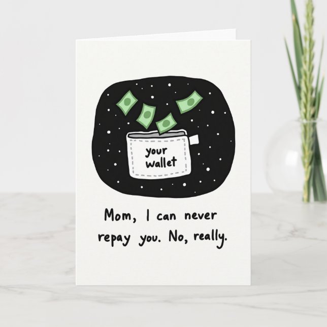 Empty Wallet Mothers Day Card (Front)