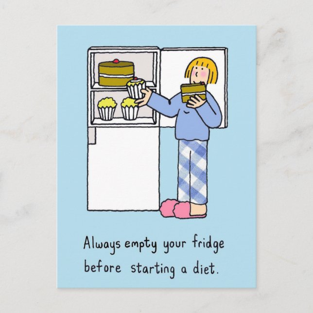Empty Your Fridge Before Starting a Diet Postcard (Front)