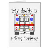 EMS Ambulance, Bus Driver Daddy, Card (Front)