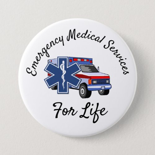 EMS Ambulance For Life   Button