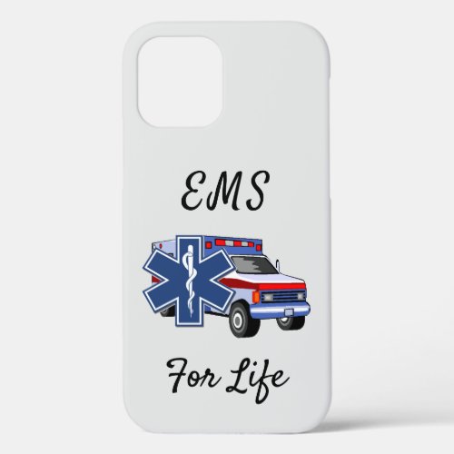EMS Ambulance For Life   iPhone 12 Case