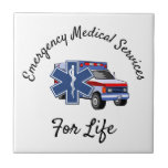 Ems Ambulance For Life    Ceramic Tile at Zazzle