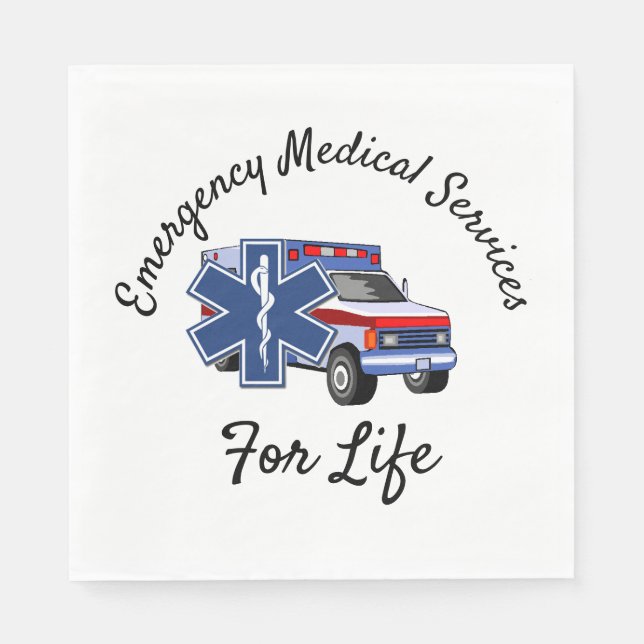 EMS Ambulance For Life   Napkins (Front)