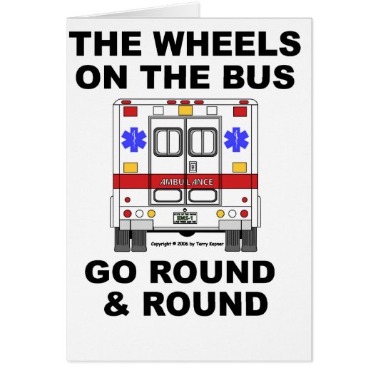 EMS Ambulance - Wheels on the Bus, Card (Front)