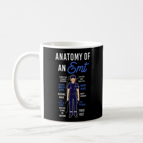 EMS Emergency Anatomy Of An EMT Coffee Mug
