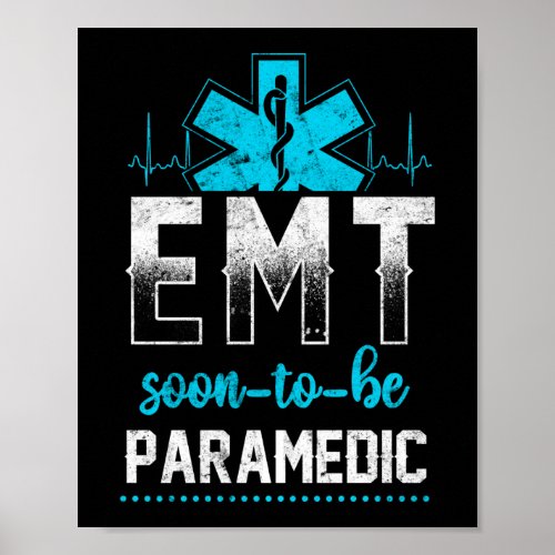 EMS Emergency EMT Soon_to_be Paramedic Student Poster