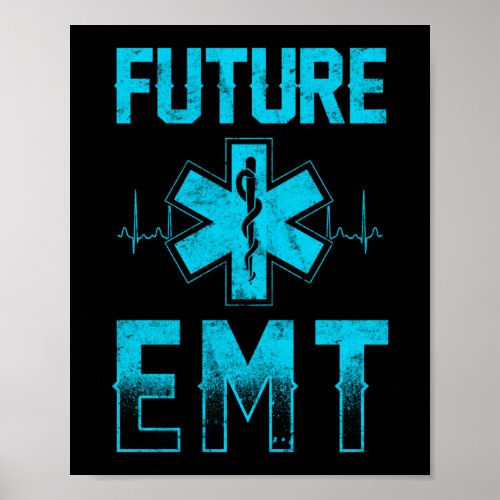 EMS Emergency Future EMT Student Ambulance Poster