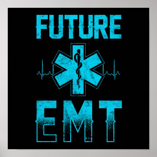 EMS Emergency Future EMT Student Ambulance Poster (Front)