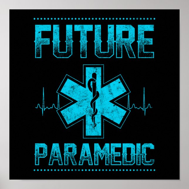 EMS Emergency Future Paramedic Student Ambulance Poster (Front)