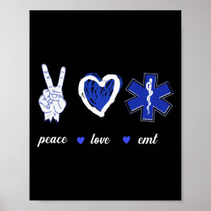 EMS Emergency Peace Love EMT Poster