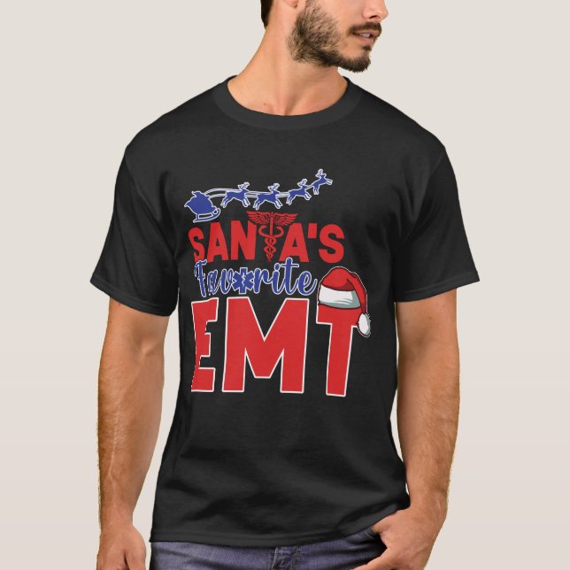 EMS Emergency Santa's Favorite EMT Christmas T-Shirt (Front)