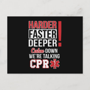 EMS Harder Faster Deeper CPR EMT Medic Nurse Announcement Postcard
