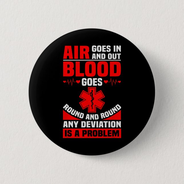 Ems Nurse Quote Ambulance Driver Emt Paramedic Hea Button (Front)