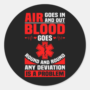 Ems Nurse Quote Ambulance Driver Emt Paramedic Hea Classic Round Sticker