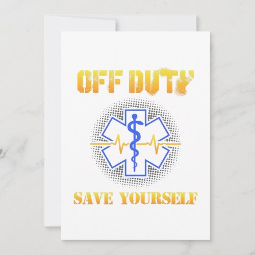 EMS Off Duty Save Yourself Paramedic Rescue Funny Holiday Card