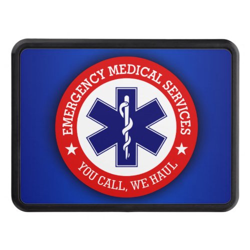 EMS You Call We Haul Hitch Cover