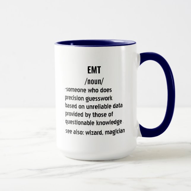 EMT Definition Health Emergency EMTs Medical Mug (Right)