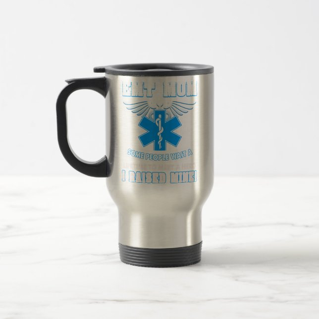 EMT Mom I Emergency Medical EMS Parademics Travel Mug (Left)