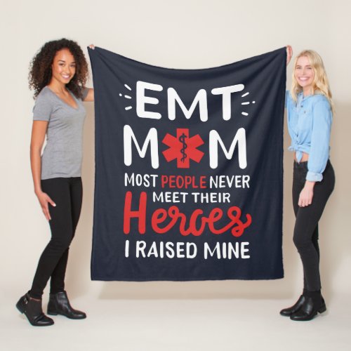 EMT Mom I Raised My Hero Paramedic Fleece Blanket