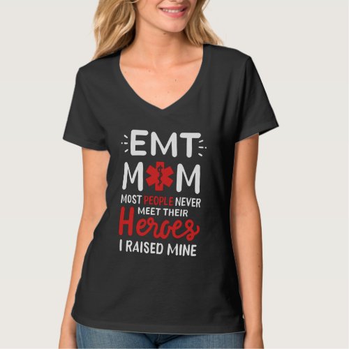 EMT Mom I Raised My Hero Paramedic T_Shirt