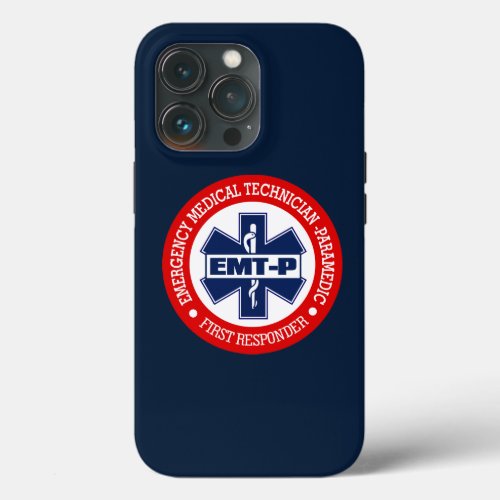 EMT_P Emergency Medical Tech _Paramedic iPhone 13 Pro Case