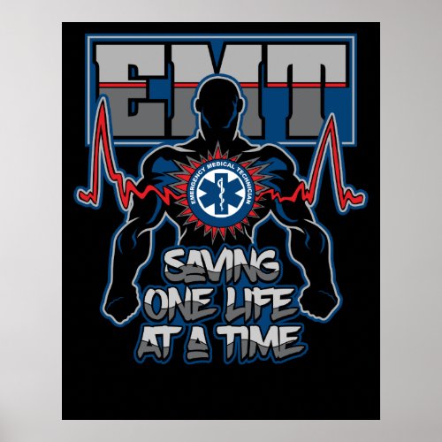 EMT Saving One Live at a Time Poster