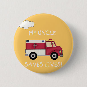 EMT Uncle Saves Lives Tshirts and Gifts Button