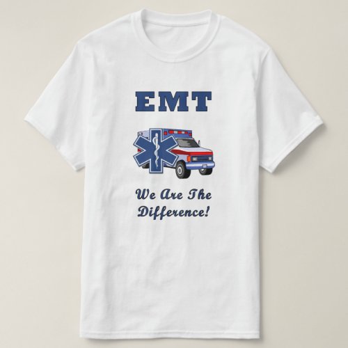 EMT We Are The Difference T_Shirt