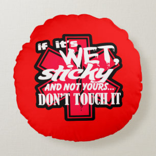 EMT Wet And Sticky Round Pillow