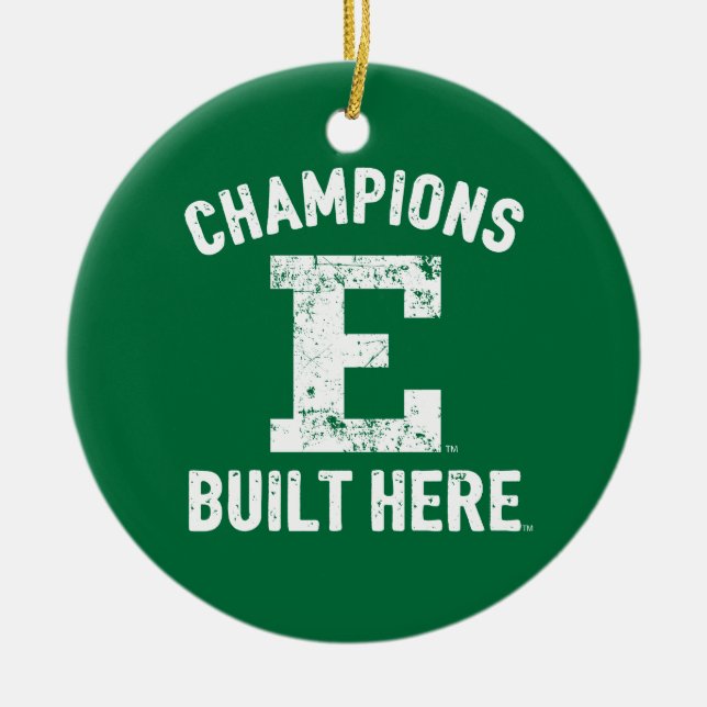 EMU - Champions Built Here Ceramic Ornament (Front)