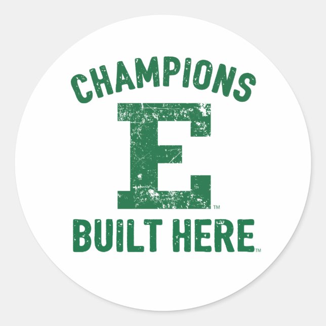 EMU - Champions Built Here Classic Round Sticker (Front)