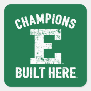 EMU - Champions Built Here Square Sticker