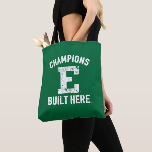 EMU _ Champions Built Here Tote Bag
