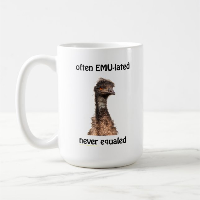 Emu Often EMU-lated Never Equaled mug (Left)