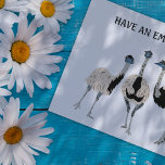 Emus Bird Lovers Custom Message Postcard<br><div class="desc">The message on the front of this postcard can be customized with your own greeting. The text appears above realistic style illustrations of three emus. The reverse side of this postcard is blank so that you can write in your own message.</div>