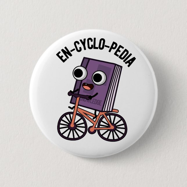 En-cyclo-Pedia Funny Encyclopedia Pun  Button (Front)