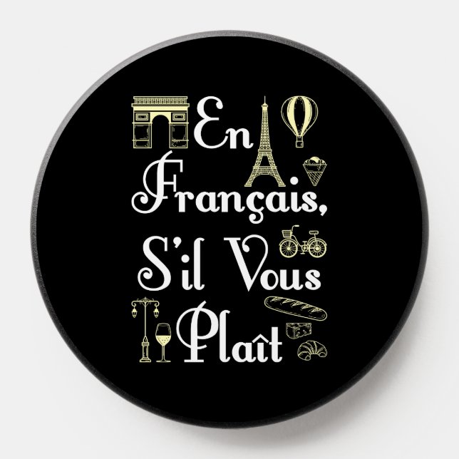 En Francais S'il Vous Plait French Teacher PopSocket (Popsocket)