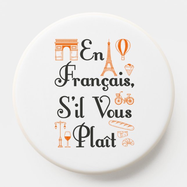 En Francais S'il Vous Plait French Teacher Student PopSocket (Popsocket)